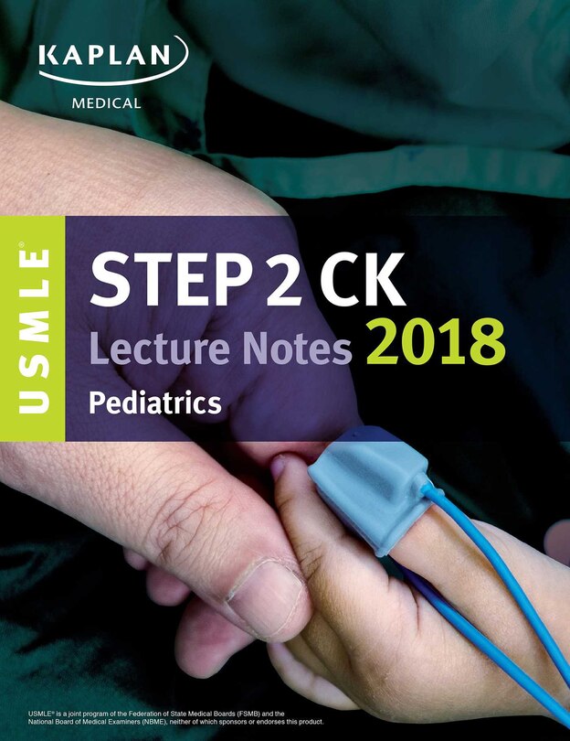 Couverture_USMLE Step 2 CK Lecture Notes 2018: Pediatrics