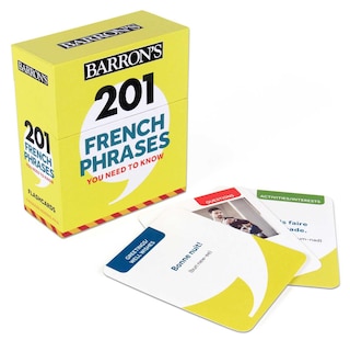 Front cover_201 French Phrases You Need To Know Flashcards