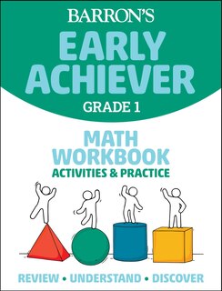 Couverture_Barron's Early Achiever: Grade 1 Math Workbook Activities & Practice