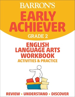 Front cover_Barron's Early Achiever: Grade 2 English Language Arts Workbook Activities & Practice
