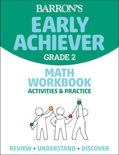 Front cover_Barron's Early Achiever: Grade 2 Math Workbook Activities & Practice