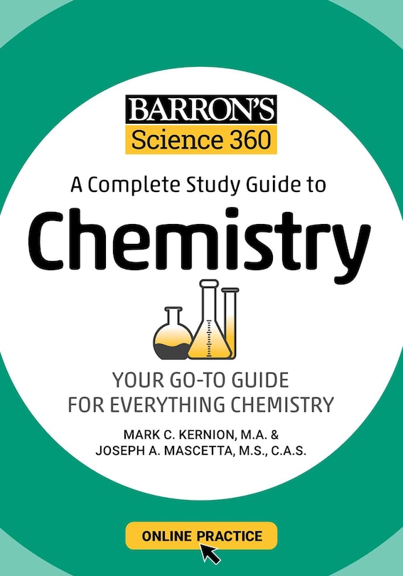 Front cover_Barron's Science 360: A Complete Study Guide To Chemistry With Online Practice