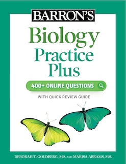 Front cover_Barron's Biology Practice Plus: 400+ Online Questions And Quick Study Review