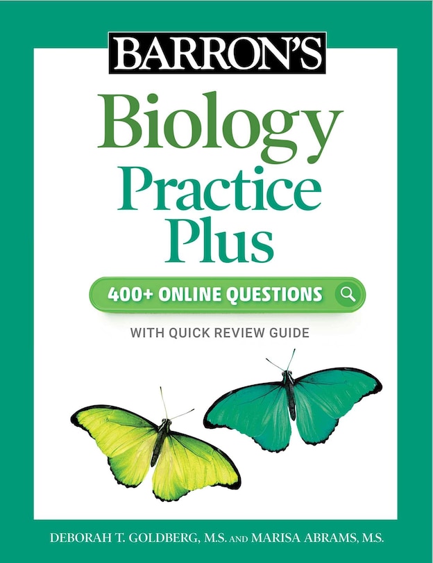 Front cover_Barron's Biology Practice Plus: 400+ Online Questions And Quick Study Review