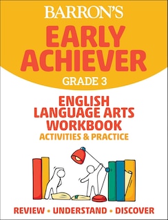 Front cover_Barron's Early Achiever: Grade 3 English Language Arts Workbook Activities & Practice