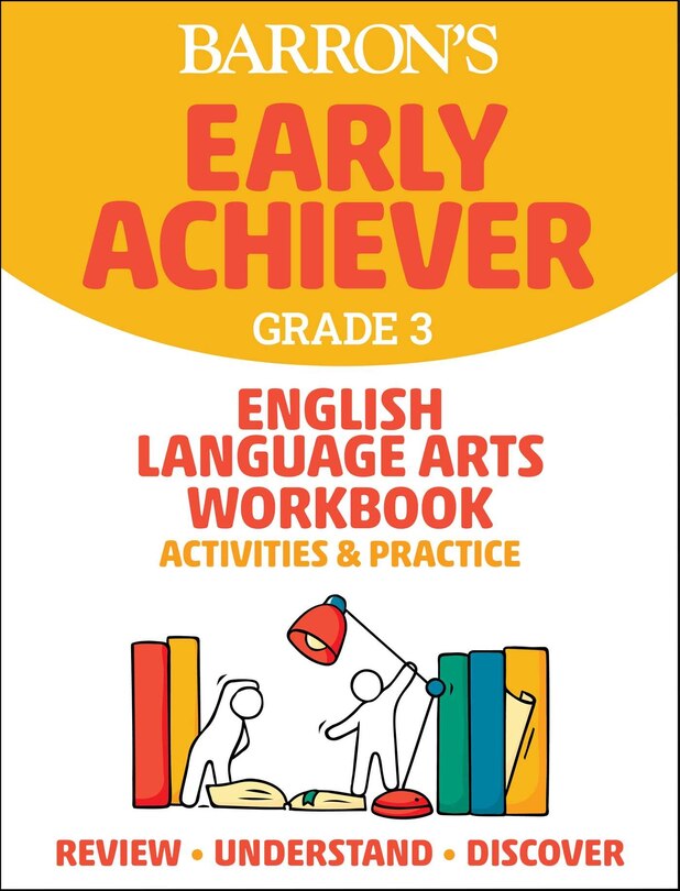 Front cover_Barron's Early Achiever: Grade 3 English Language Arts Workbook Activities & Practice