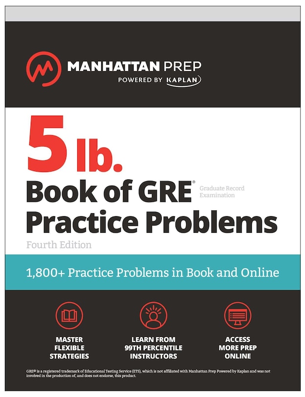 Front cover_5 lb. Book of GRE Practice Problems, Fourth Edition: 1,800+ Practice Problems in Book and Online (Manhattan Prep 5 lb)