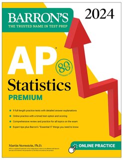 Front cover_AP Statistics Premium, 2024: 9 Practice Tests + Comprehensive Review + Online Practice