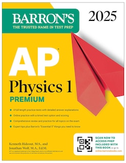Couverture_AP Physics 1 Premium, 2025: Prep Book with 4 Practice Tests + Comprehensive Review + Online Practice