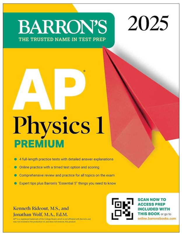 Couverture_AP Physics 1 Premium, 2025: Prep Book with 4 Practice Tests + Comprehensive Review + Online Practice