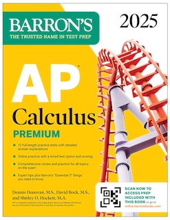 Front cover_AP Calculus Premium, 2025: Prep Book with 12 Practice Tests + Comprehensive Review + Online Practice