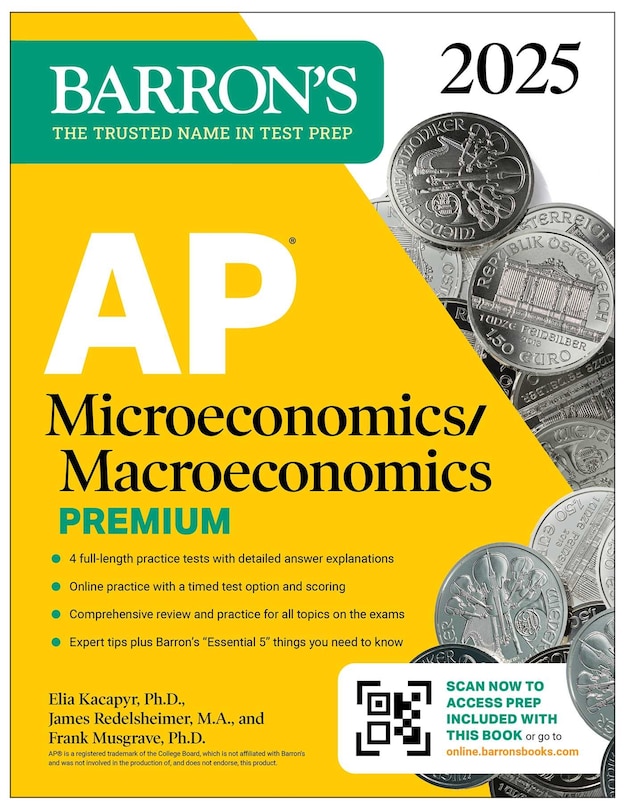 Couverture_AP Microeconomics/Macroeconomics Premium, 2025: Prep Book with 4 Practice Tests + Comprehensive Review + Online Practice