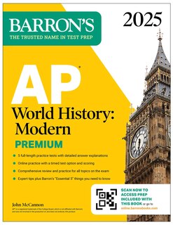 AP World History: Modern Premium 2025: 5 Practice Tests + Comprehensive Review + Online Practice