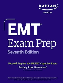 Front cover_EMT Exam Prep, Seventh Edition: Focused Prep Book and Study Guide for the NREMT Cognitive Exam + One Full Length Practice Test