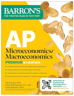 Front cover_AP Microeconomics/Macroeconomics Premium, Eighth Edition: Prep Book with 4 Practice Tests + Comprehensive Review + Online Practice