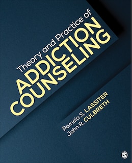 Couverture_Theory And Practice Of Addiction Counseling