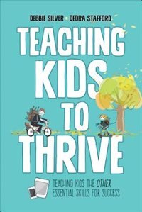 Front cover_Teaching Kids to Thrive