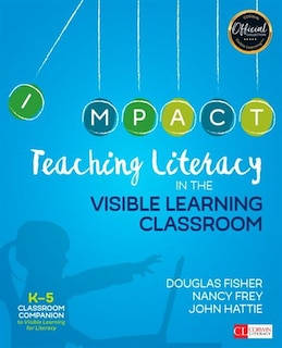 Front cover_Teaching Literacy In The Visible Learning Classroom, Grades K-5