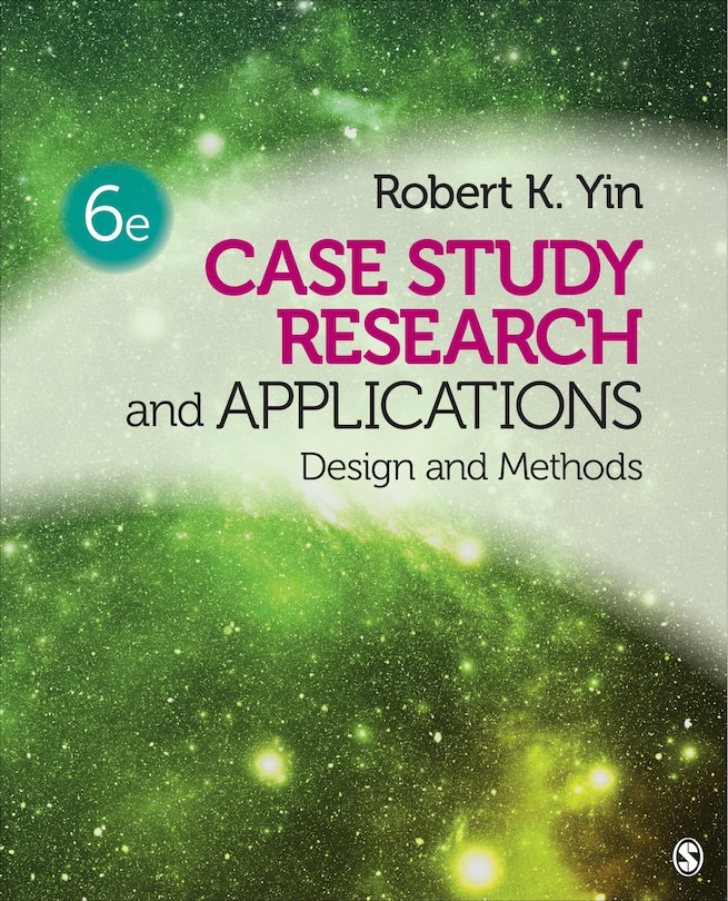 Case Study Research And Applications: Design And Methods