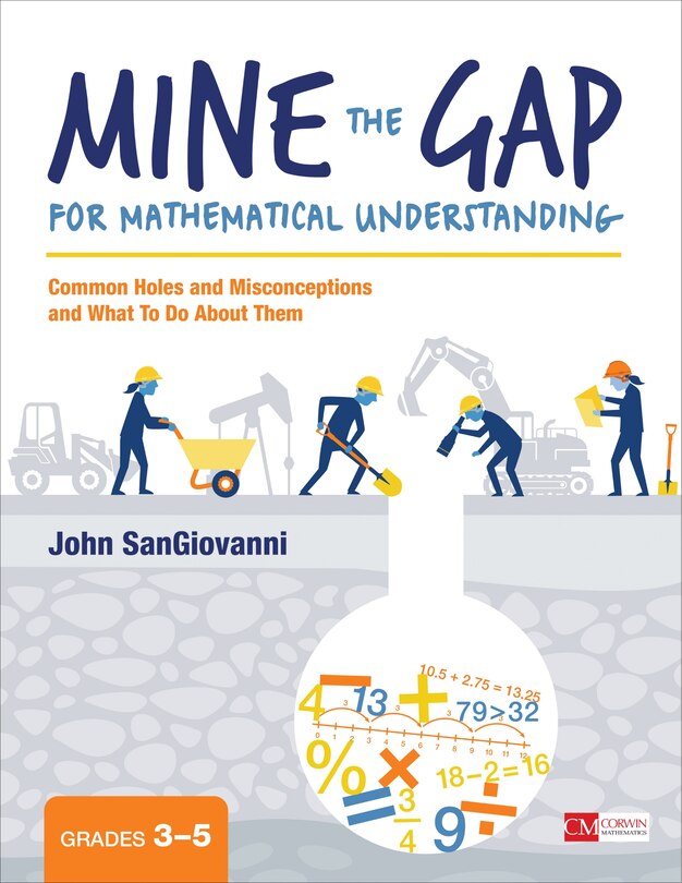 Front cover_Mine the Gap for Mathematical Understanding, Grades 3-5