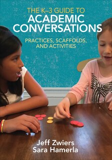 Couverture_The K-3 Guide to Academic Conversations