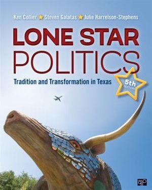 Couverture_Lone Star Politics: Tradition And Transformation In Texas