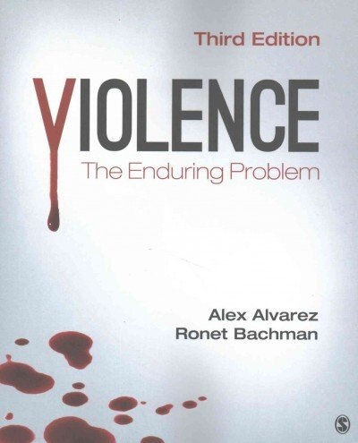 Violence: The Enduring Problem
