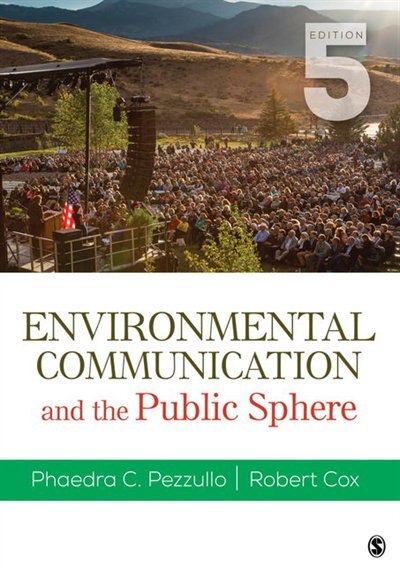 Front cover_Environmental Communication And The Public Sphere