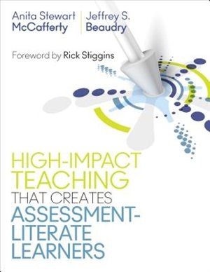 Front cover_High Impact Teaching That Crea Tes Assessment Literate Learne