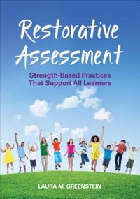 Front cover_RESTORATIVE ASSESSMENT STRENGTH-BASED PRACTICES THAT SUPPORT