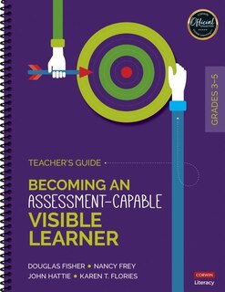 Couverture_BECOMING AN ASSESSMENT-CAPABLEVISIBLE LEARNER, GRADES 3-5:
