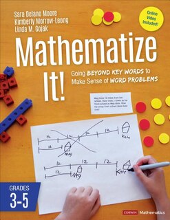 Couverture_Mathematize It! Going Beyond K Ey Words To Make Sense Of Word