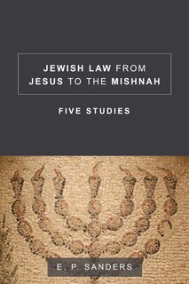 Front cover_Jewish Law from Jesus to the Mishnah