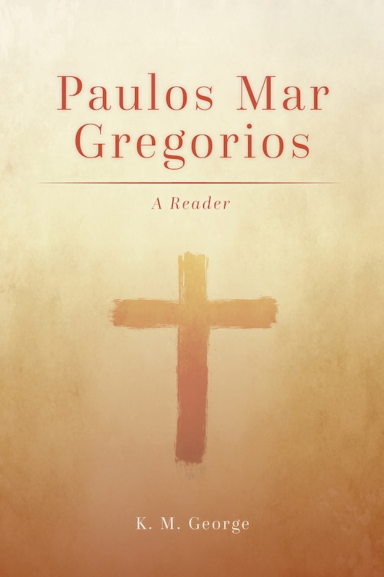 Front cover_PAULOS MAR GREGORIOS