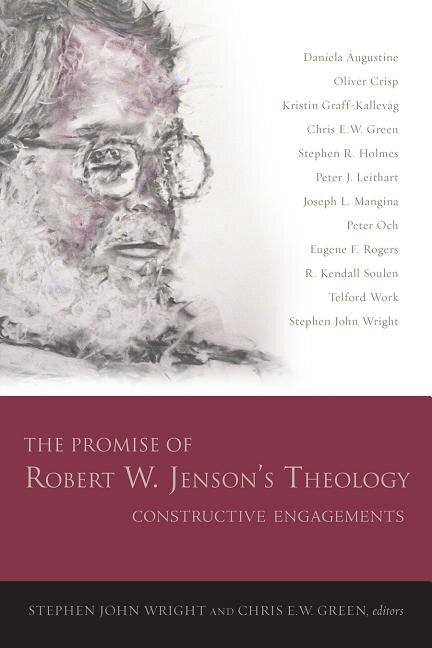 Front cover_The Promise of Robert W. Jenson’s Theology