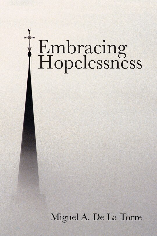 Front cover_EMBRACING HOPELESSNESS