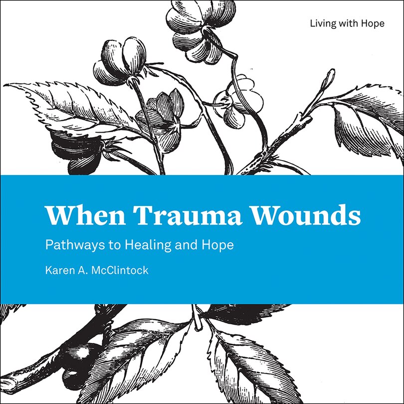 Front cover_When Trauma Wounds