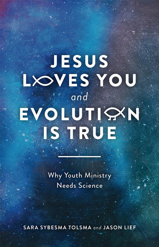 Couverture_Jesus Loves You and Evolution Is True