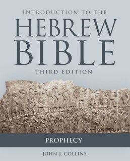 Front cover_Introduction to the Hebrew Bible, Third Edition - Prophecy