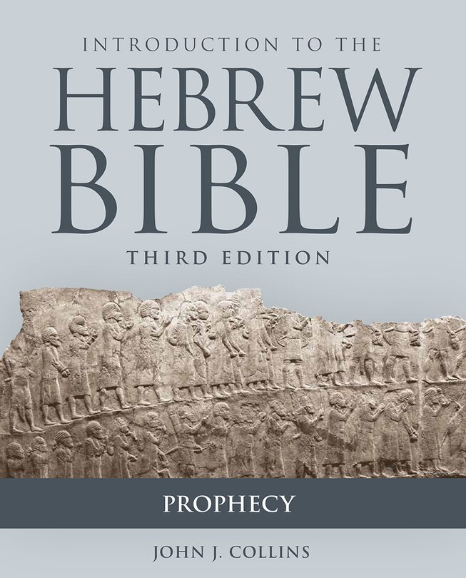 Front cover_Introduction to the Hebrew Bible, Third Edition - Prophecy
