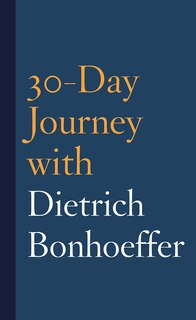 Couverture_30-Day Journey with Dietrich Bonhoeffer
