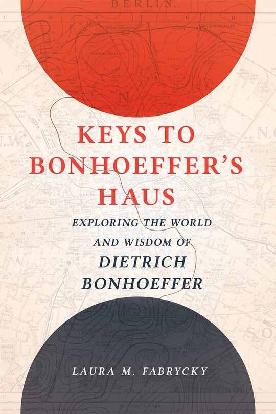 Front cover_Keys to Bonhoeffer's Haus