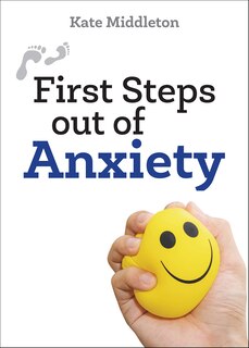 Front cover_First Steps out of Anxiety