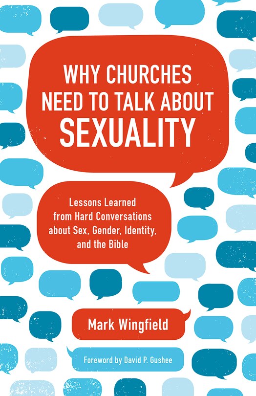 Front cover_Why Churches Need to Talk about Sexuality
