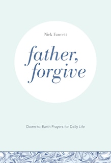 Front cover_Father, Forgive