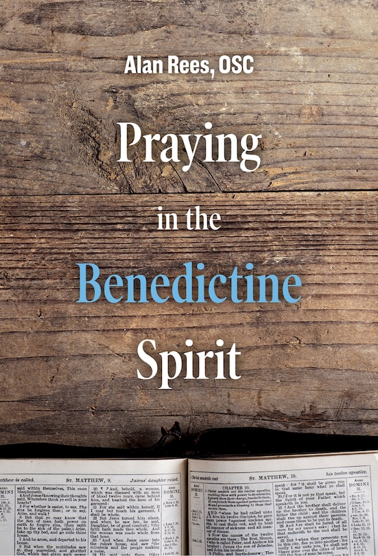 Front cover_Praying in the Benedictine Spirit
