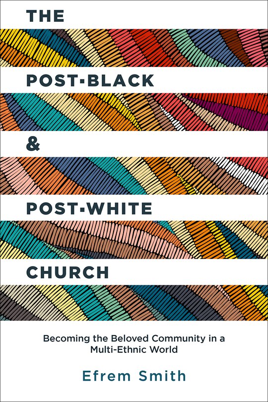 Front cover_The Post-Black and Post-White Church