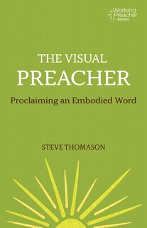 Front cover_The Visual Preacher