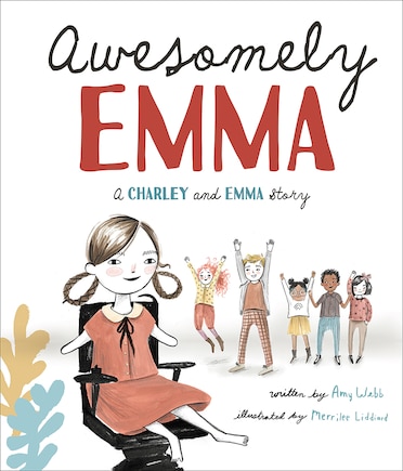 Awesomely Emma: A Charley and Emma Story