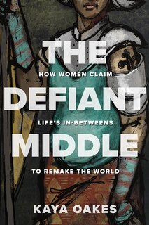 Front cover_The Defiant Middle